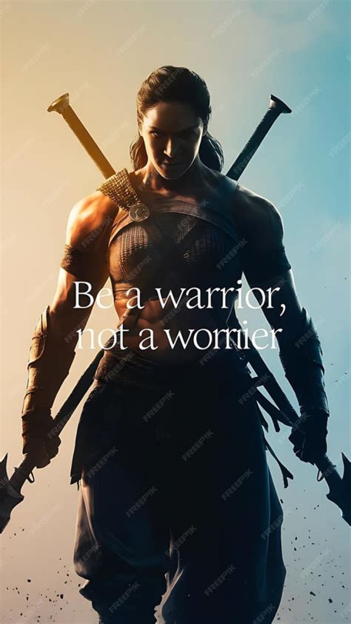 How do I become a warrior and not a worrier?