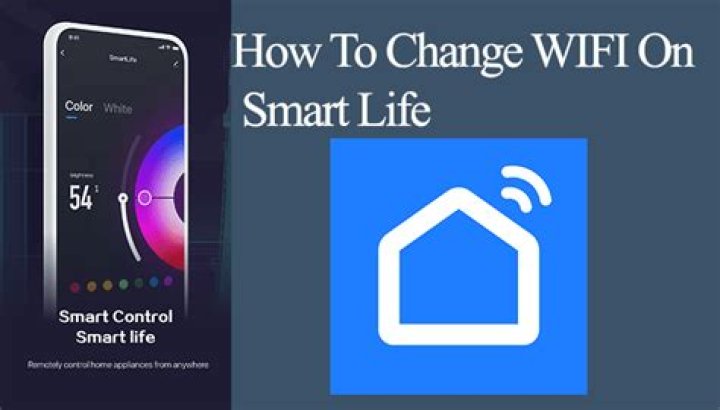 How do I change the wifi on my Smart Life app?