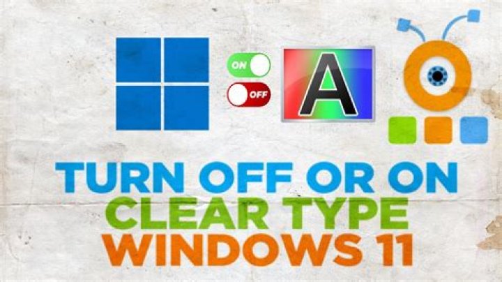 How do I turn off ClearType in Windows 7?