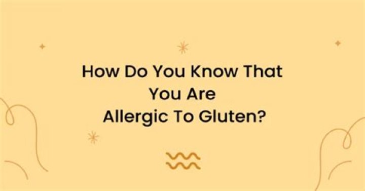 How do you know if you're allergic to gluten?