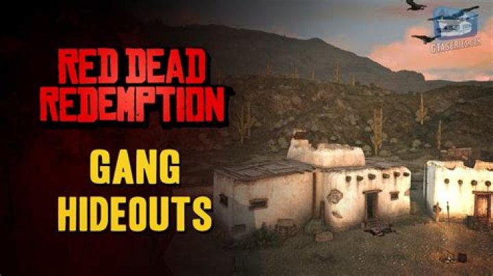 How many gang hideouts are there in Red Dead Redemption?