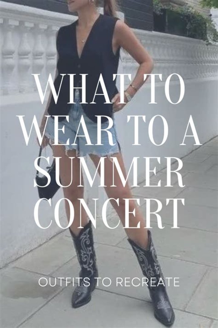 What do you wear to an outdoor summer concert?