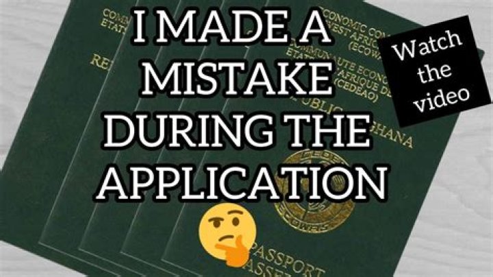 What if you make a mistake on passport application?