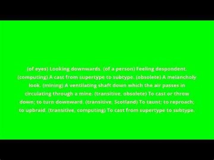 What is the meaning of downcast?