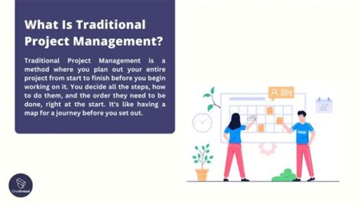 What is traditional project management methodology?