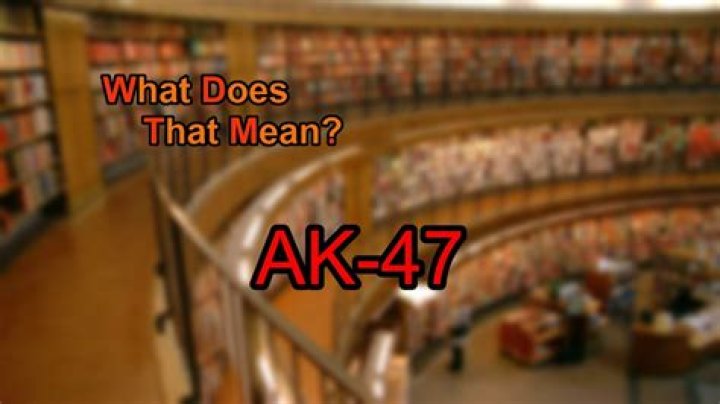 Whats AK stand for?