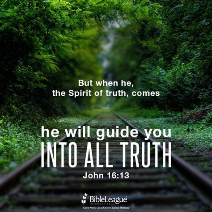 When he the Spirit of truth comes he will guide you into all truth?